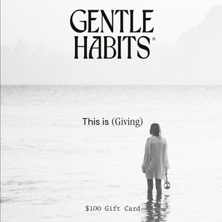 Gentle Habits Gift Card