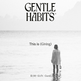 Gentle Habits Gift Card
